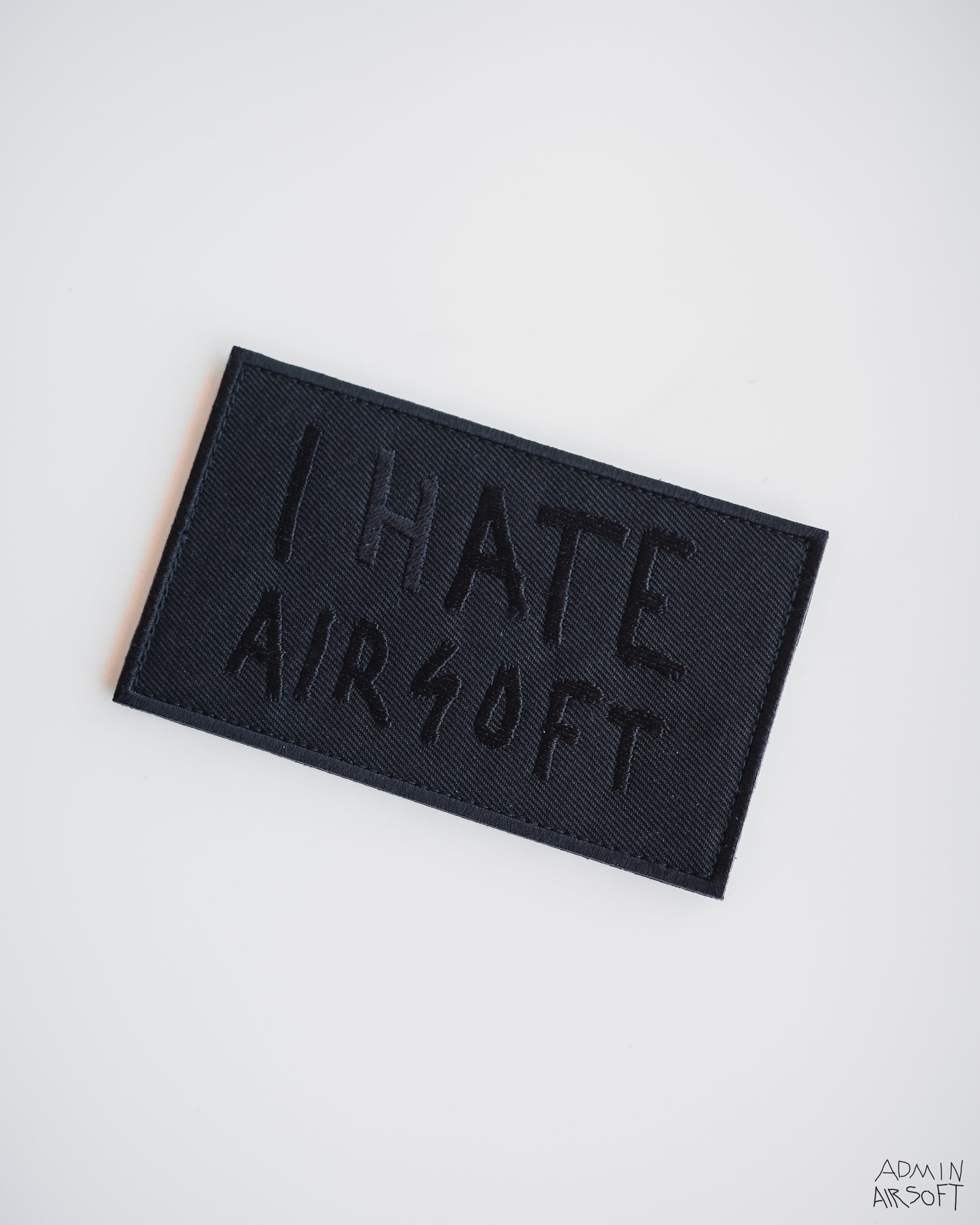 I HATE AIRSOFT Black Out Patch