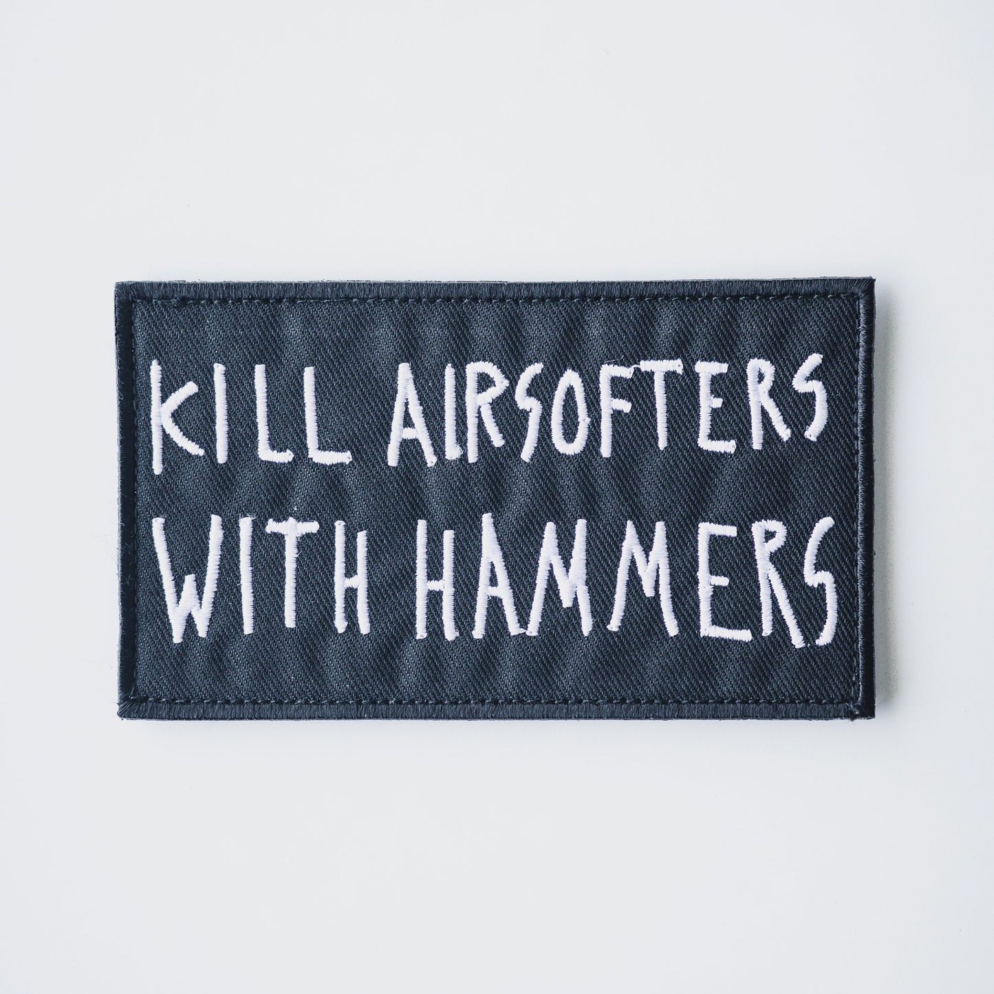KILL AIRSOFTERS WITH HAMMERS Patch