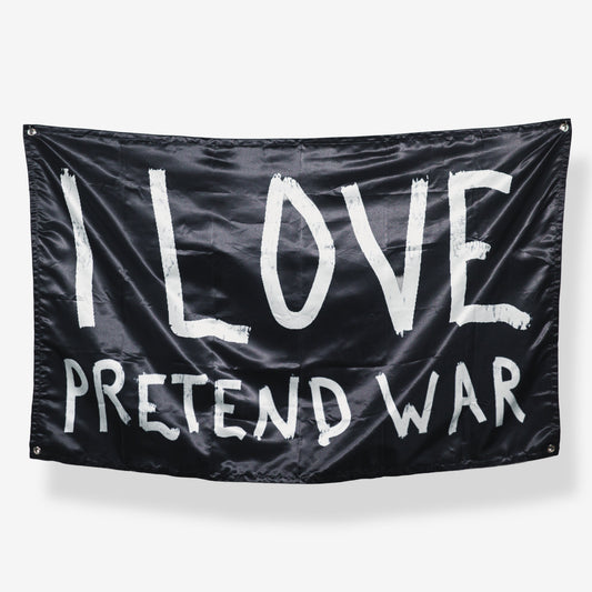 I LOVE PRETEND WAR Flag
