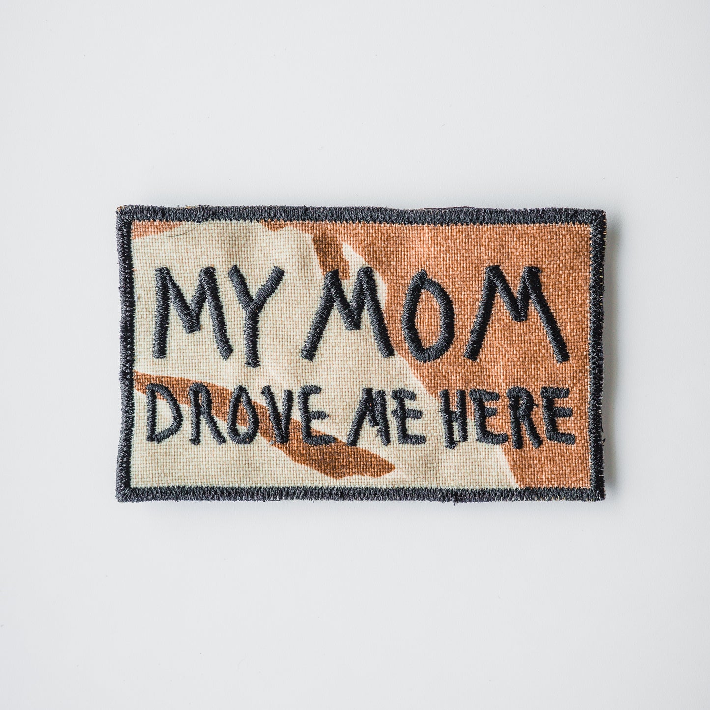 Desert Tiger Stripe My Mom Drove Me Here